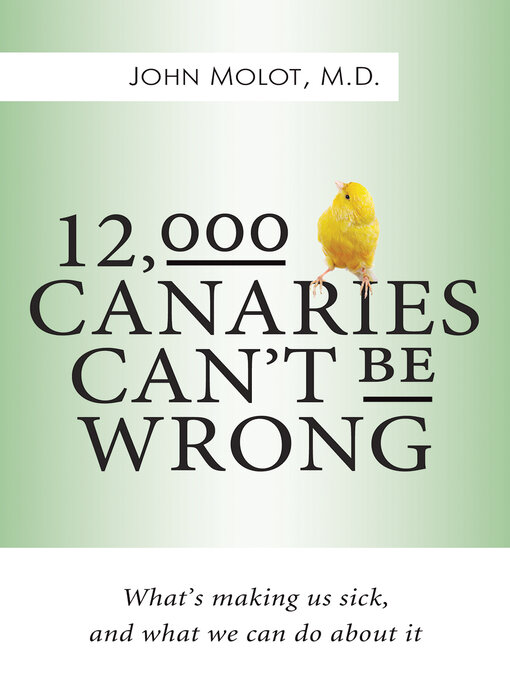 Title details for 12,000 Canaries Can't Be Wrong by John Molot - Wait list